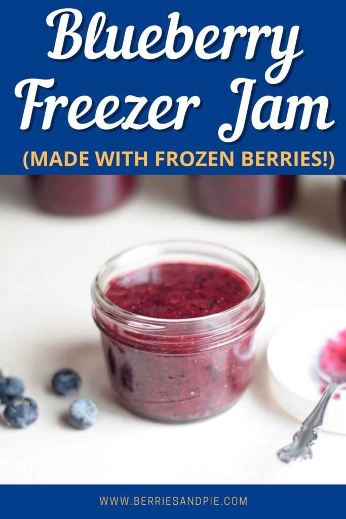 Types Of Freezer Jam